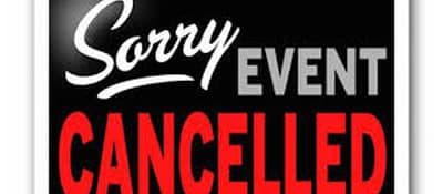 Sorry event cancelled